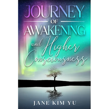 Journey of Awakening and Higher Consciousness
