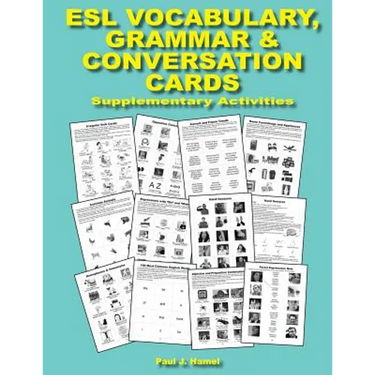 ESL Vocabulary, Grammar & Conversation Cards: Supplementary Activities