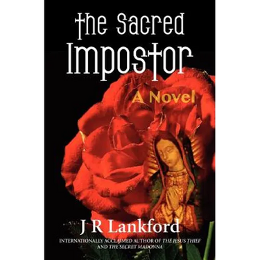 The Sacred Impostor (the Jesus Thief Series, Book 3)