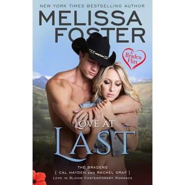 Love at Last (A Braden Flirt)