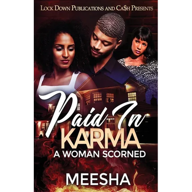 Paid in Karma: A Woman Scorned