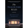 The Trailer Park Rules