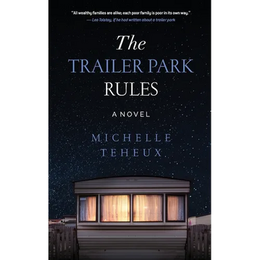 The Trailer Park Rules