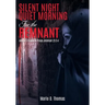 SilentNight QuietMorning For the Remnant