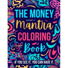 The Money Mantra Coloring Book