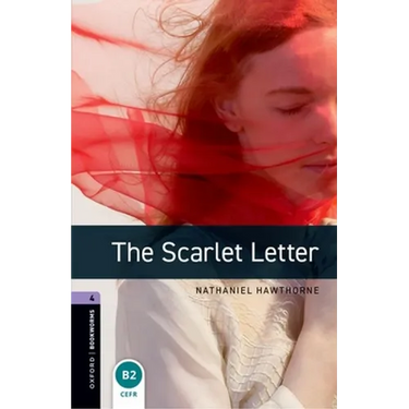 Oxford Bookworms Library: The Scarlet Letter: Level 4: 1400-Word Vocabulary