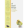Of Small Things