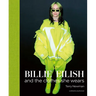 Billie Eilish: And the Clothes She Wears