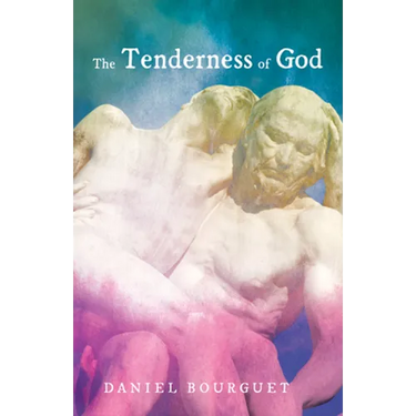 The Tenderness of God