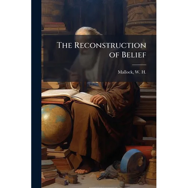 The Reconstruction of Belief