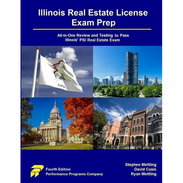 Illinois Real Estate License Exam Prep: All-in-One Review and Testing To Pass Illinois' PSI Real Estate Exam