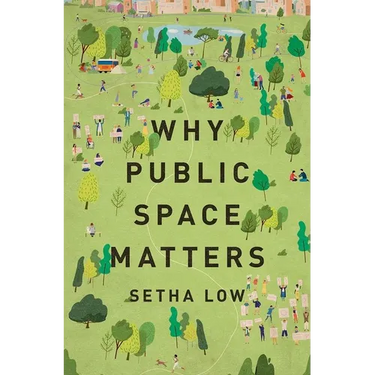 Why Public Space Matters