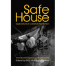 Safe House: Explorations in Creative Nonfiction