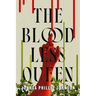 The Bloodless Queen