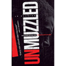 Unmuzzled: Escaping Sexual Sin - Satan's Grip on Men