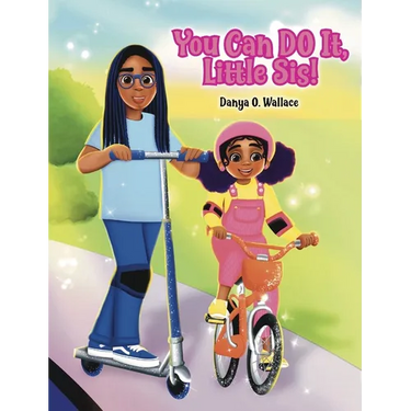 You Can Do It, Little Sis!