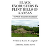 Black Exodusters in Flint Hills of Kansas: : Gupton-Harding Families