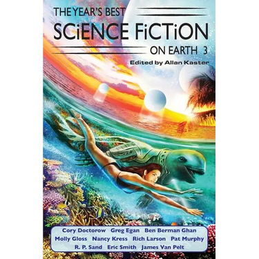 The Year's Best Science Fiction on Earth 3