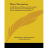 Slave Narratives: A Folk History Of Slavery In The United States From Interviews With Former Slaves, Arkansas Narratives Part 7