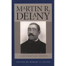 Martin R. Delany: A Documentary Reader