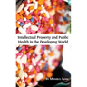Intellectual Property and Public Health in the Developing World