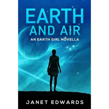 Earth and Air: An Earth Girl Novella
