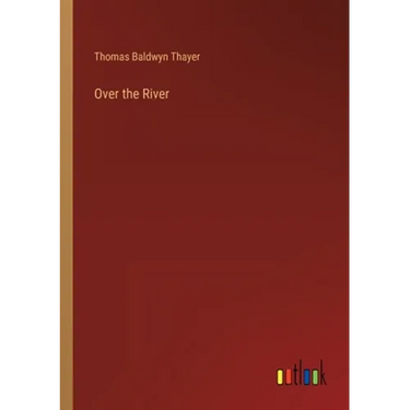 Over the River