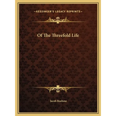 Of The Threefold Life