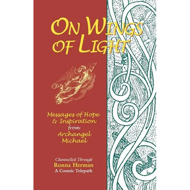On Wings of Light: Messages of Hope and Inspiration from Archangel Michael