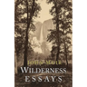 Wilderness Essays