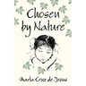 Chosen: By Nature