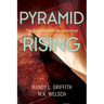 Pyramid Rising: The Great Pyramid Reconstructed