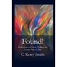 Found!: Reflections for Those Walking the Lonely Path of Pain