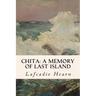 Chita: A Memory of Last Island
