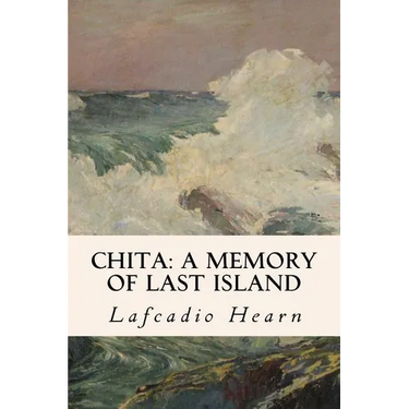 Chita: A Memory of Last Island