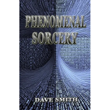 Phenomenal Sorcery: A System of Informational Magic for Real and Virtual Worlds