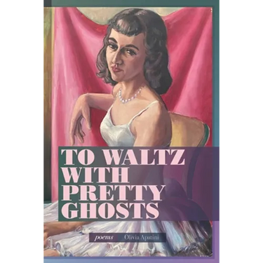 To Waltz with Pretty Ghosts