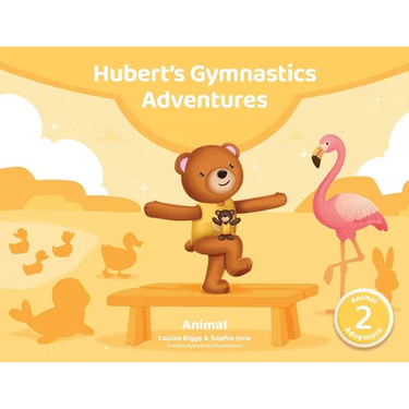 Hubert's Gymnastics Adventures - Animal: With hidden actions to build strength and coordination