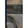 The Secret Doctrine: The Synthesis of Science, Religion, and Philosophy: Index to Vols. I and II
