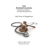 The Judge's Gavel: Winning the Drug War by Empowering Recovery