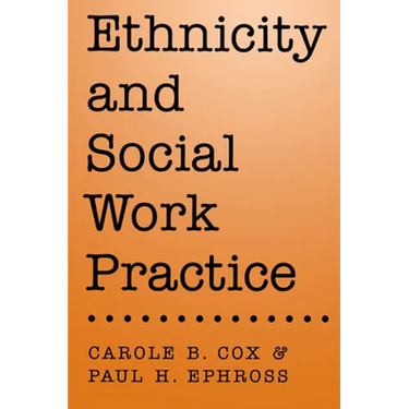 Ethnicity and Social Work Practice