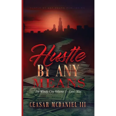Hustle by Any Means