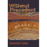 Without Precedent: Scripture, Tradition, and the Ordination of Women