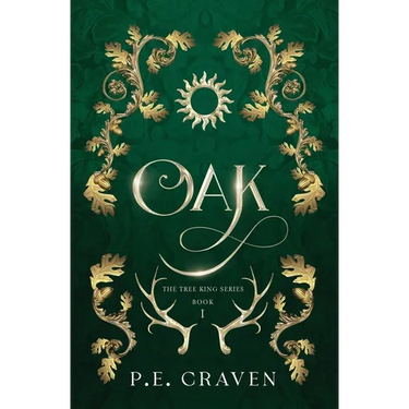 Oak: Book 1 of the Tree Kings Series