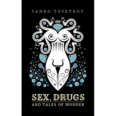 Sex, Drugs and Tales of Wonder