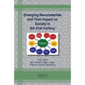 Emerging Nanomaterials and Their Impact on Society in the 21st Century