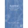 The Anthropology Graduate's Guide: From Student to a Career
