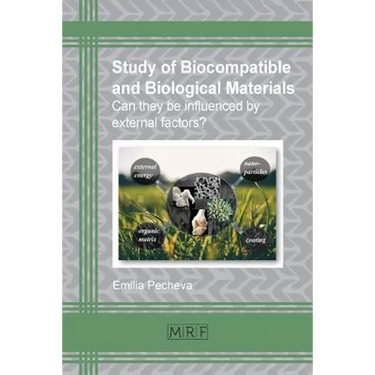 Study of biocompatible and biological materials: Can they be influenced by external factors?