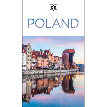 DK Poland: Must-See Sights. Culture & History. Detailed Maps & Tours. Covers Warsaw, Kraków, Gdansk, Wroclaw, &