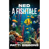 Ned: A Fishtale